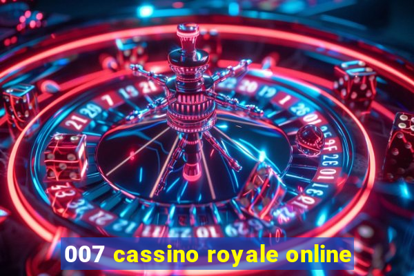 007 cassino royale online